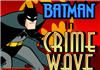 Batman - la ola del crimen