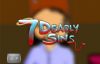 7 Deadly Sins