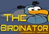 The Birdinator
