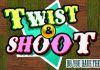 Twist and Shoot