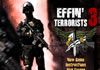 Effin Terrorist 3
